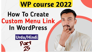 How to Create a Custom Menu Link in WordPress 2022 [ Part 25 ]