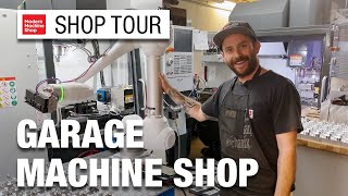 Prototype Machining from a Garage Shop with Metal Parts Machine | Machine Shop Tour