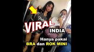Viral, Seorang Perempuan Naik Kereta Hanya Menggunakan Rok Mini Dan Bra Di India