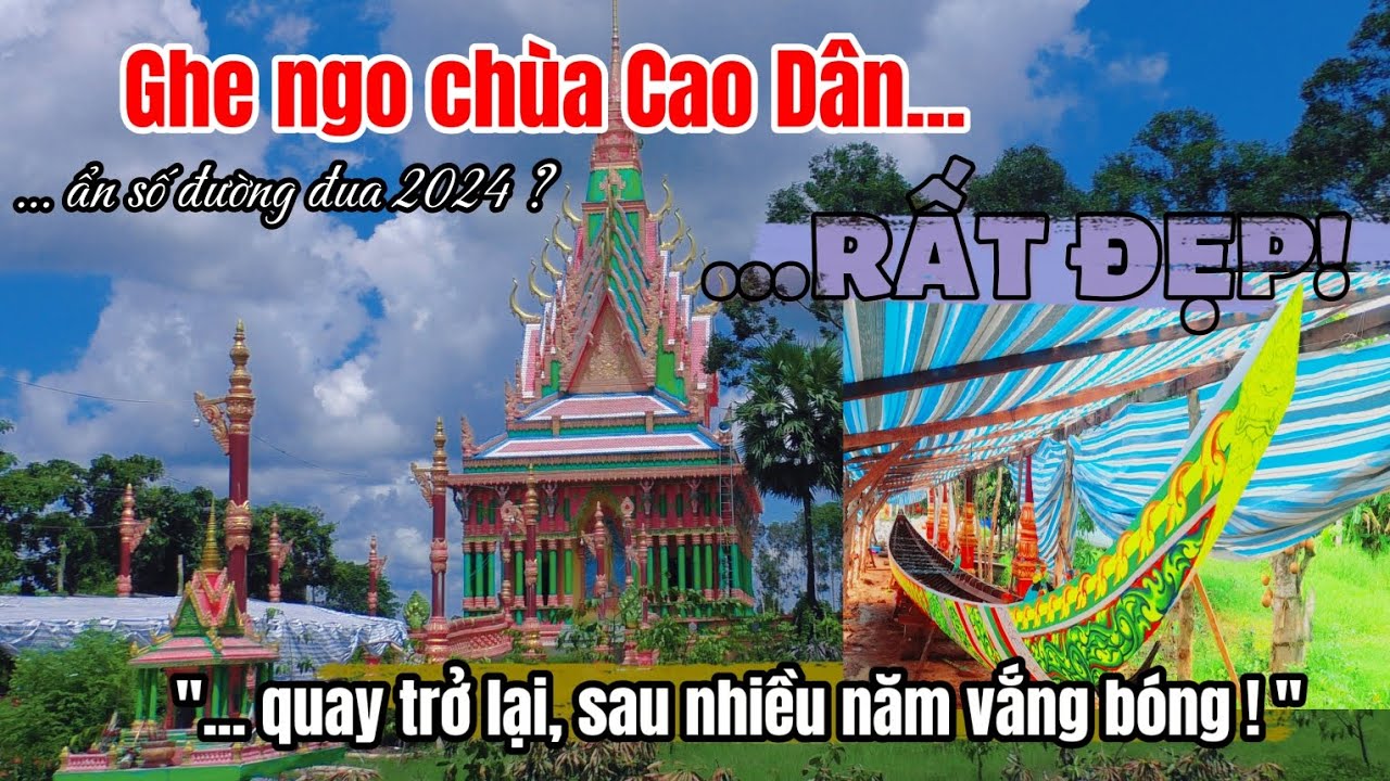 Vẻ đẹp ghe ngo CAO DÂN, đóng mới TÁI XUẤT trở lại thi đấu ?