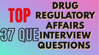 Top 37 Drug Regulatory Affairs Interview Question Answer | Questions for Freshers & Experienced screenshot 5