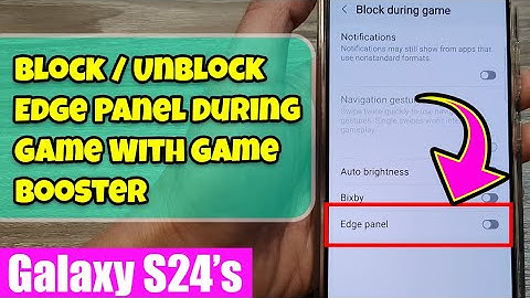 🚫 Stop Accidental Touches! Block Edge Panel While Gaming on Your Galaxy S24/S24+ Ultra 📱