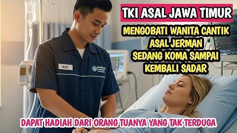 KISAH NYATA TKI INDONESIA: DOKTER TERBAIKPUN HERAN, TKI INI BISA SEMBUHKAN PUTRI BOS JERMAN