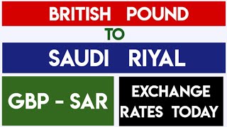 Rate British Pound To Saudi Arabian Riyal Today 18 September 2025