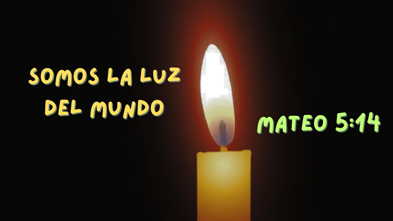 20. Somos La Luz del mundo - Mateo 5:14 #jesucristo #luz #mundo #