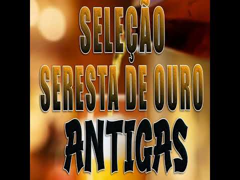 Seresta de Ouro