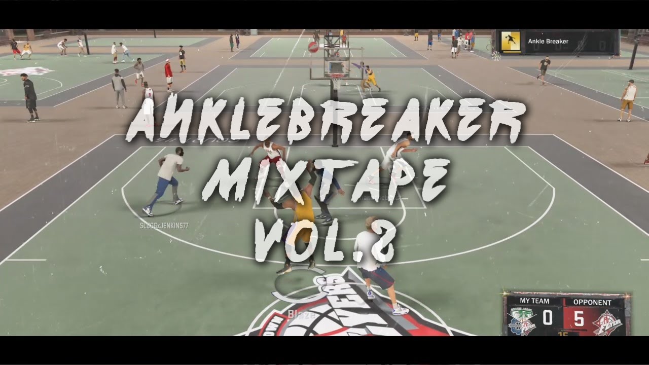 ANKLE BREAKER MIXTAPE Vol 2. (NBA 2K17 MyPark) - YouTube