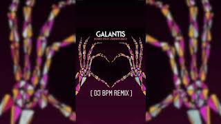 Galantis - Bones (feat.OneRepublic)  ( DJ Bpm Remix )