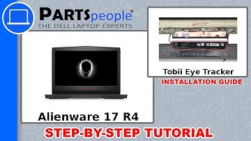 Dell Alienware 17 R4 (P12S001) Tobii Eye Tracker REMOVAL How-To Video Tutorials
