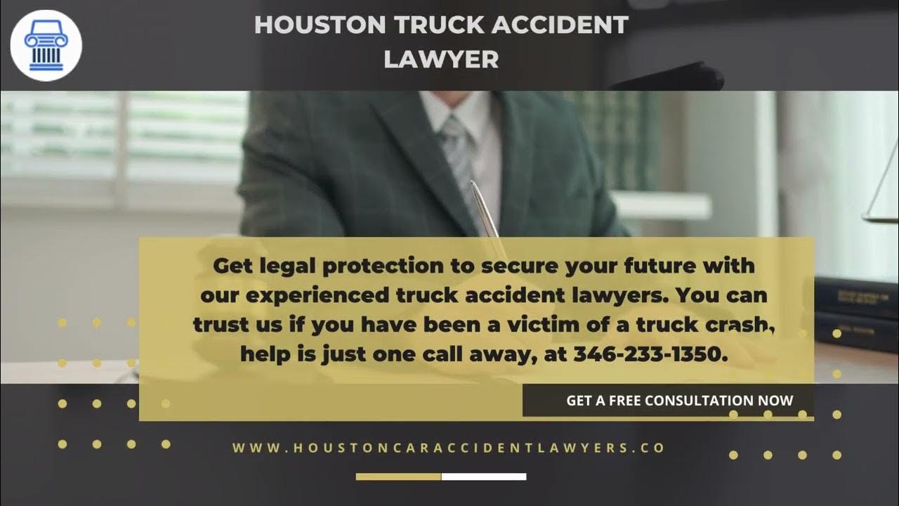 Truck Accident Lawyer Houston FREE CONSULTATION YouTube