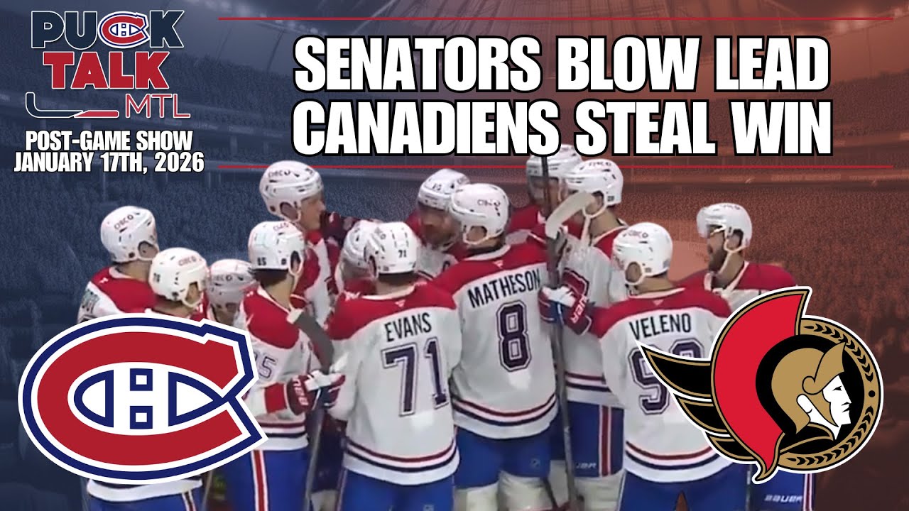 PuckTalk Post-Game | Senators Blow Lead, Canadiens Steal Win!