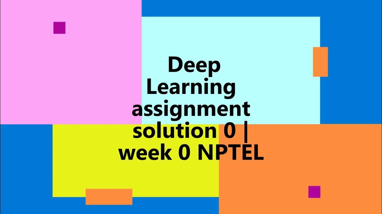 nptel deep learning for computer vision assignment solution