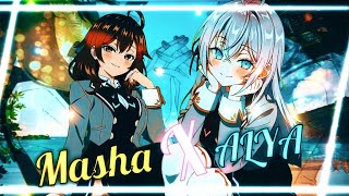 Masha X Alya 4K Edit -Want Me-Roshidere 4K Edit