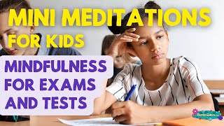 'Meditation Practice Before Exams and Tests' | Mini Meditations for Kids | The Paper Girls Show