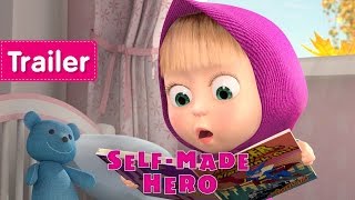 Masha and The Bear - Self-Made Hero (Trailer)