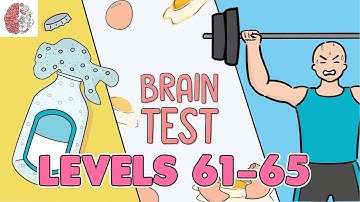 Brain Test: Tricky Puzzles Levels 61 - 65 Solutions
