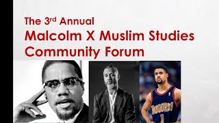 3rd Annual Malcom  Muslim Studies Community Forum featuring Mahmoud Abdul-Rauf