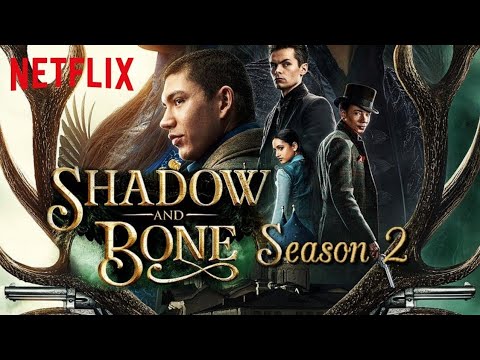 Shadow and Bone: Season 2 | Official Trailer | Netflix
