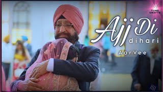 Aj Di Dihari | AarVee | Tune Crafts | New Song 2024