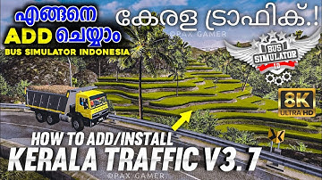 How To add/install Kerala Traffic Mod V3.7-Traffic Mod എങ്ങനെ add ചെയ്യാം.? Bus Simulator Indonesia