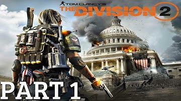The Division 2 - Gameplay Walkthrough Part 1 (Private BETA) PS4 Pro