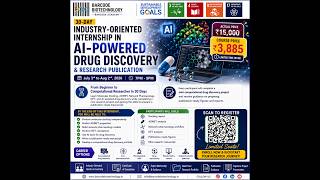 30-Day Industry-Oriented Internship in AI-Powered Drug Discovery & Research Publication