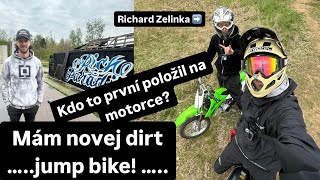 Kdo to první položil na motorce? Mám nový Dirt Jump BIKE!