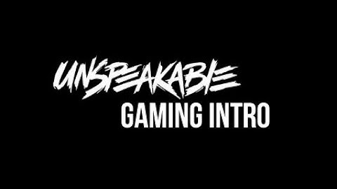 UnspeakableGaming Full Intro Song