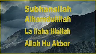 Zikir: Subhanallah Walhamdulillah Wala Ilaha Illallah Wallahu Akbar 1000 Times in HD