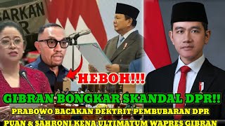 SHOCKING❗ PRABOWO READS THE DECREE TO DISSOLUTE THE DPR, GIBRAN SHAKES PARLIAMENT, PUAN & SAHRONI...