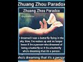 Zhuang Zhou Paradox | What do you think about this 🤓 Comment it ✍️ #Shorts