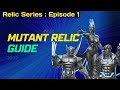 The relic guide mutant class relic series ep1  marvel contest of champions