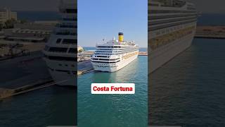 Costa Fortuna in Piraeus!