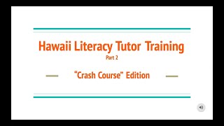 Tutor Orientation: Crash Course Edition Part 2