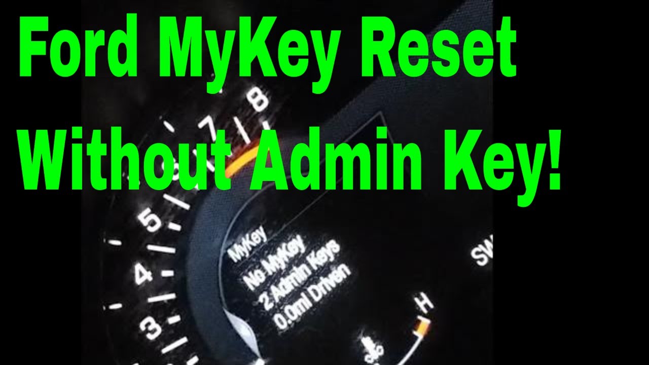 Reset and Clear Ford MyKey Without Admin Key in 5 Minutes! *Easiest New