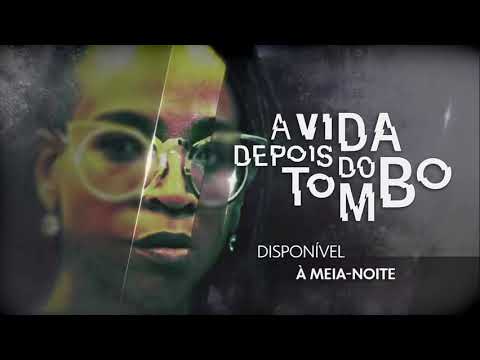 [Trailer] Karol Conká - A Vida Depois do Tombo (Globoplay, 2021)