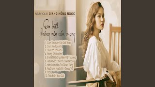 Giang Hồng Ngọc Em Biết Không Nên Vấn Vương
