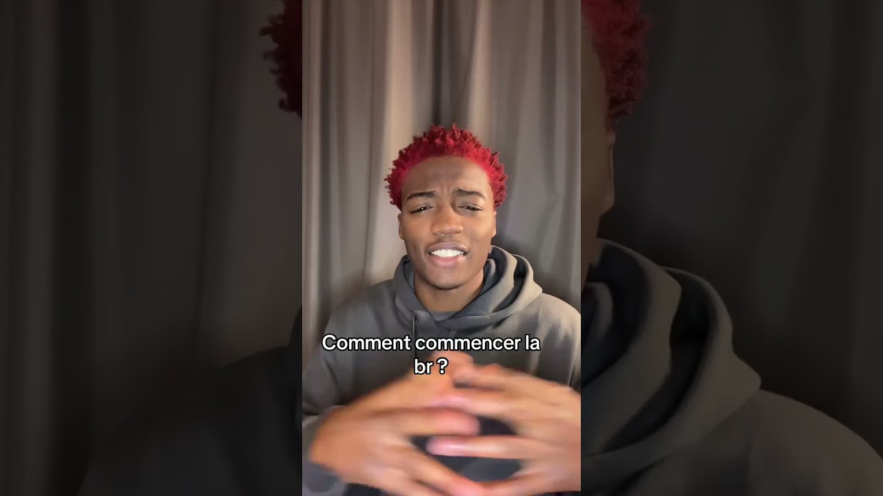 Comment commencer la br ? 