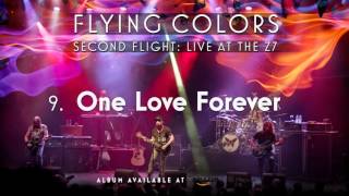 Flying Colors - One Love Forever (Second Flight: Live At The Z7)