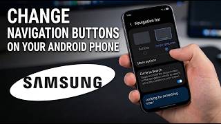 Change Navigation Buttons On Your Android Phone (Easy Guide)
