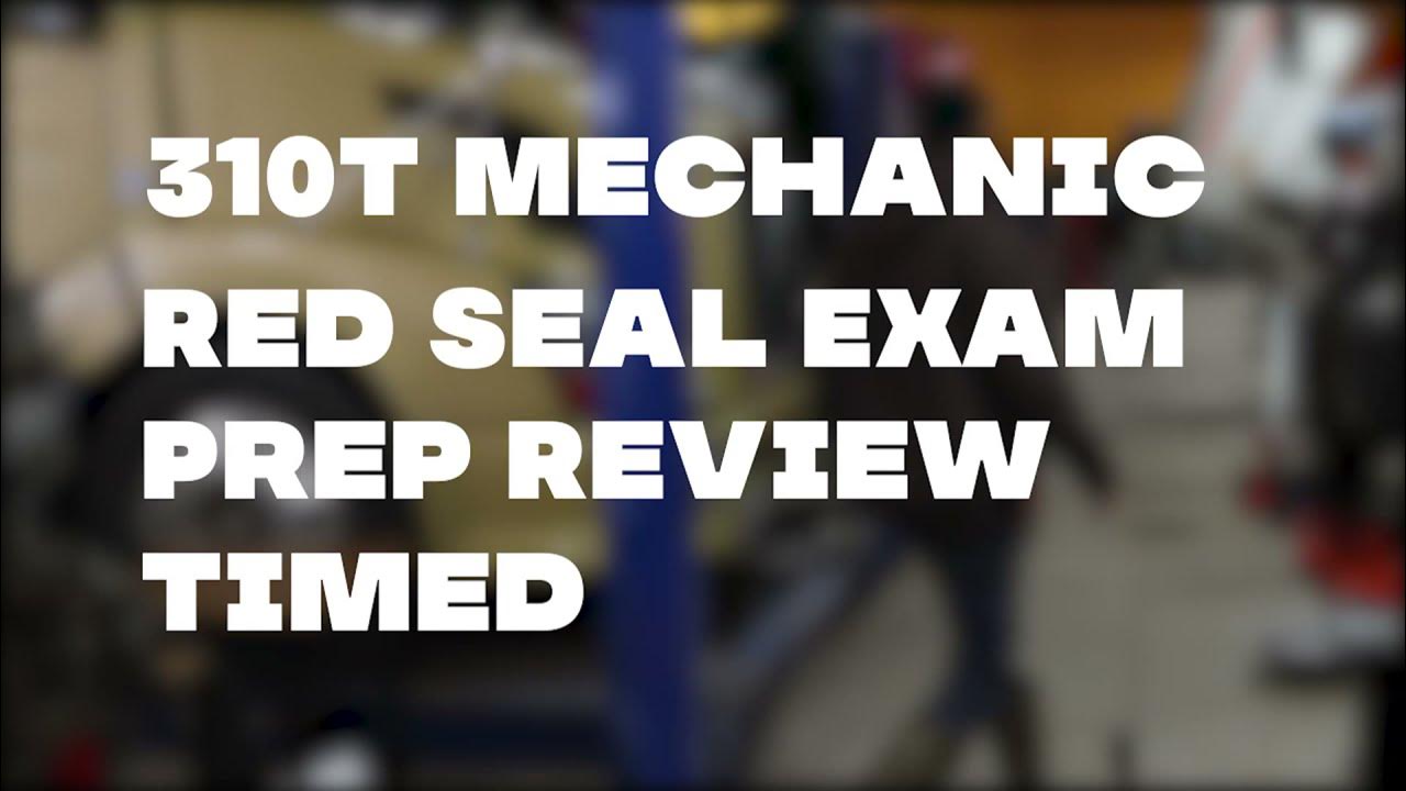 310T Truck and Transport Mechanic Red Seal 2023 Exam Prep Review Questions YouTube