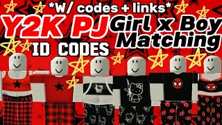 Roblox Matching Girl  x BOY Y2k PJ id codes🌟|| Faiyes codes