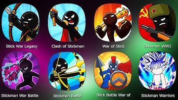 Stickman Battle,Stick War Legacy,War of Stick,Clash of Stickman Evolution,Stickman WW2,Stickman War