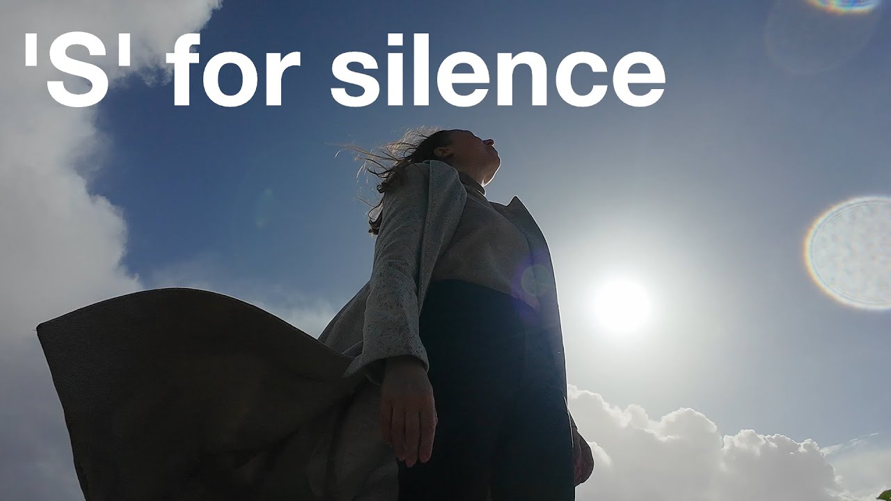 'S' for Silence - poem