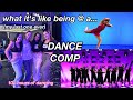 My last dance comp vlog  ii