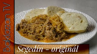 Segedín - originál recept | Segedínsky guláš ktorý zvládne každý
