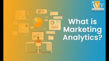 What is Marketing Analytics? | Industry Applications | Data Science Career | Ivy Pro School