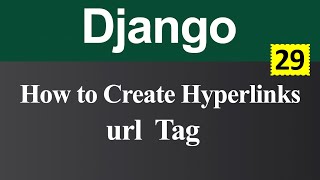 How to Create Hyperlinks and Use url Tag in Django (Hindi)