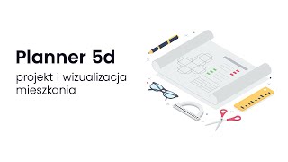 Kurs Planner 5d – projekt i wizualizacja mieszkania screenshot 3