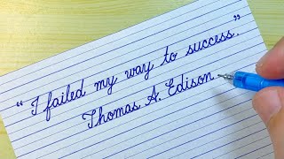 Best Quotes by Thomas A. Edison | Neat and Clean Handwriting | Beautiful cursive handwriting EP120
